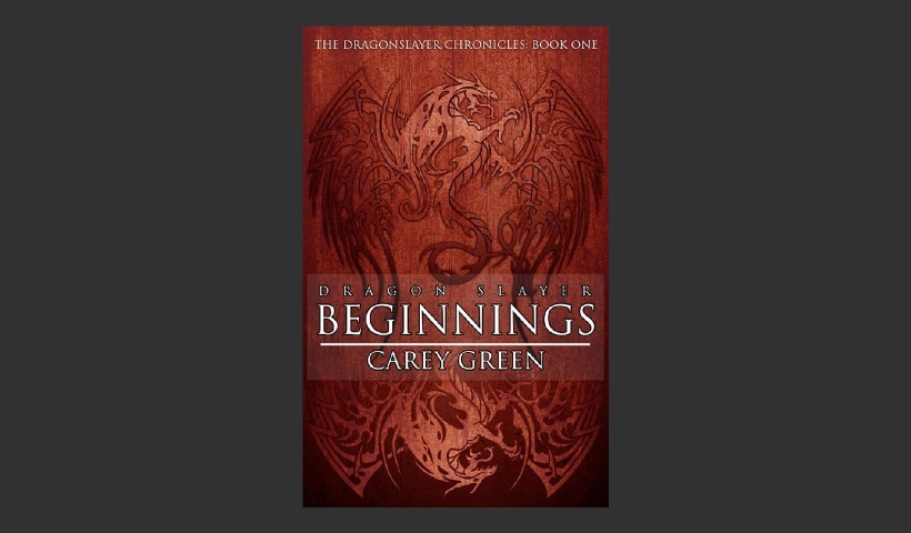 Dragon Slayer: Beginnings - Book 1