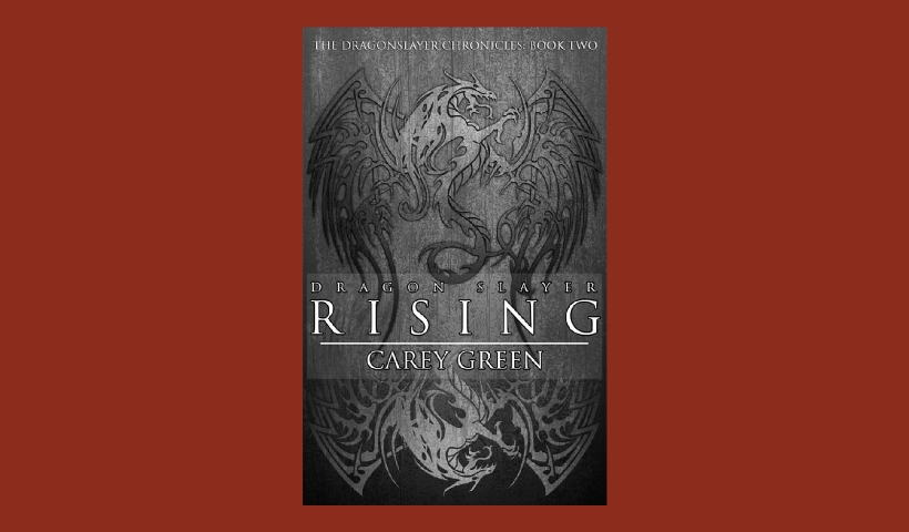 Dragon Slayer: Rising - Book 2